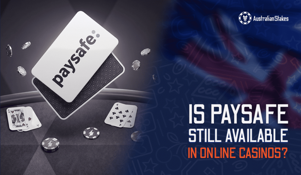 Is Paysafecard Disappearing From Australian Casinos?
